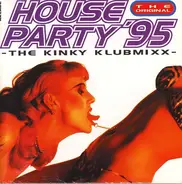Various - House Party '95 (The Kinky Klubmixx)