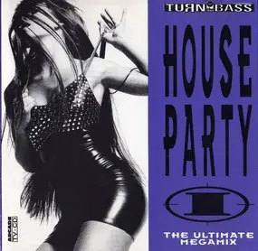 TCM - House Party I - The Ultimate Megamix