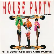 TCM, The Ultimate Seduction, Felix - House Party III (The Ultimate Megamix)