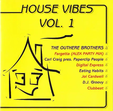 Clubbeat, The Outhere Brothers, Digital Express - House Vibes Vol. 1