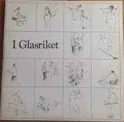 Double LP - Kosta Musikkår / Kostaoktetten a.o. - I Glasriket - Gatefold + Booklet