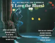 Gary Moore, Muddy Waters & others - I Love The Blues