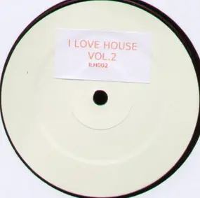 Gambafreaks - I Love House Vol.2