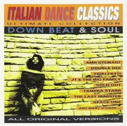 CD - Double Dee / Sold Out / Tameka Starr a.o. - Italian Dance Classics - Down Beat & Soul