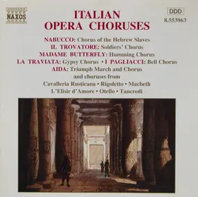 Various Artists - Italian Opera Choruses