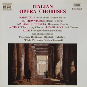 Various Artists - Italian Opera Choruses