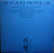 2 x 12inch Vinyl Single - Aquarian Dream, Darren Klementti, Craig Smith, a.o. - It's A DJ Thing: Volume 10