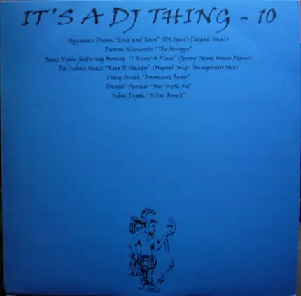 Aquarian Dream, Darren Klementti, Craig Smith, a.o. - It's A DJ Thing: Volume 10