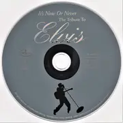 CD - Aaron Neville / Chris Isaak / Faith Hill / a.o. - It's Now Or Never: The Tribute To Elvis