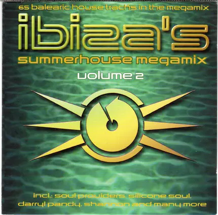 Jack Flash, Phosgen, Alain Bax et al. - Ibiza's Summerhouse Megamix Volume 2