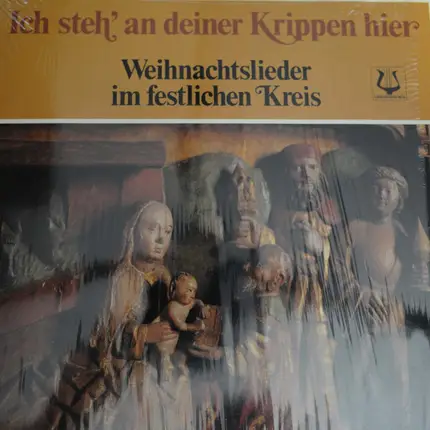 Weihnachtslieder - Ich Steh' An Deiner Krippen Hier