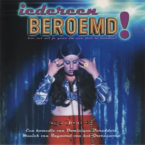 Various Artists - Iedereen Beroemd ! (Hoe Ver Wil Je Gaan Om Een Ster Te Worden?)