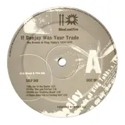Double LP - Various - If Deejay Was Your Trade. The Dreads At King Tubby's 1974-1977