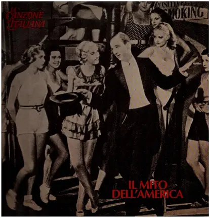 Vittorio Belleli, Caterina Boratto, Lucio Ardenzi, a.o. - Il Mito Dell'America