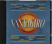 Various - Il Fantastico Cantagiro Di Ezio Radaelli