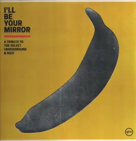 kurt vile - I'll Be Your Mirror (A Tribute To The Velvet Underground & Nico)