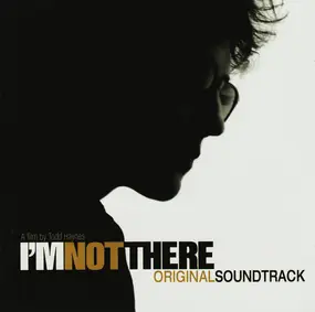 Various Artists - I'm Not There (Original Soundtrack)