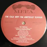 Double LP - Lee Finis Cameron McKinney - I'm Old But I'm Awfully Tough