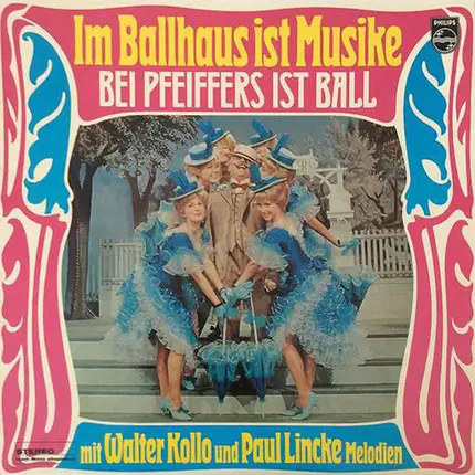 Willi Rose / Brigitte Mira a.o. - Im Ballhaus Ist Musike Bei Pfeiffers Ist Ball