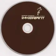 CD - Robin Porter & Jasper, Paul Mac, John Tejada & Arian Leviste... - Immigrant: Border Crossing