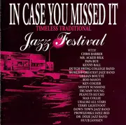 CD - Various - In Case You Missed It (Jazz Festival)
