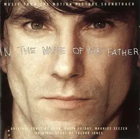 Bono - In The Name Of The Father (Music From The Motion Picture Soundtrack)