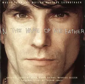 Bono - In The Name Of The Father (Music From The Motion Picture Soundtrack)