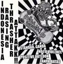 CD - Standar Ganda, No To Violence, xPOSITIVE OUTLOOKx - Indonesia Rasing Thrasher Attakk!!