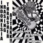Standar Ganda, No To Violence, xPOSITIVE OUTLOOKx - Indonesia Rasing Thrasher Attakk!!