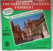 10'' - Herbert Hisel - Ins Land Der Franken Fahren!