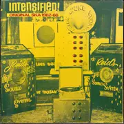 LP - Roland Alphonso / Eric Morris / Baba Brooks a.o. - Intensified! Original Ska 1962-1966 - Still Sealed