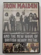 Iron Maiden, Samson & others - Iron Maiden And The New Wave Of British Heavy Metal