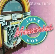 Double CD - The Supremes, Mary Wells, Neil Sedaka - Juke Box Memories - Friday Night Feelin'