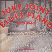 LP - Roosevelt Sykes / Black Ivory King a.o. - Juke Joint Blues Piano 1929-1940