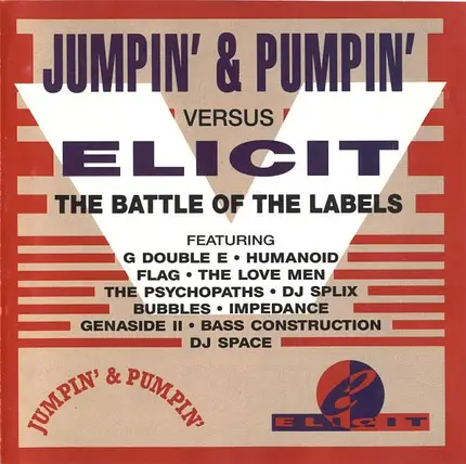 he Future Sound Of London, G Double E, Humanoid... - Jumpin' & Pumpin' Versus Elicit (The Battle Of The Labels)
