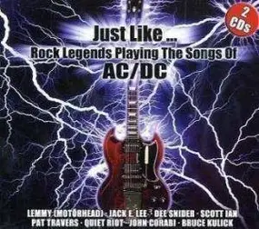 Various Artists - Just Like... Rock Legends Playing The Songs Of AC/DC