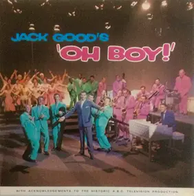 Various Artists - Jack Good's Original "Oh Boy!"