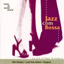 CD - Various - Jazz Com Bossa