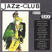 CD - Various - Jazz-Club • Tenor Sax
