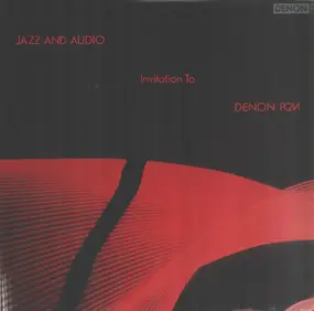 Archie Shepp - Jazz And Audio Invitation To Denon / PCM