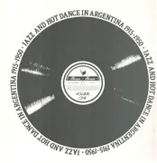 LP - Various - Jazz And Hot Dance In Argentina 1915 - 1950