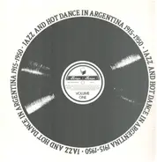 Various - Jazz And Hot Dance In Argentina 1915 - 1950
