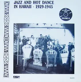 Various Artists - Jazz And Hot Dance In Hawaii - 1929-1945