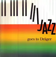 Various - Jazz Goes To Dräger