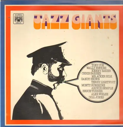 Mr. Acker Bilk, Alex Welsh, Kenny Baker a.o. - Jazz Giants