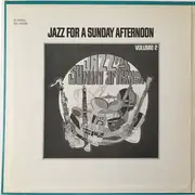 LP - Chick Corea, Mel Lewis a.o. - Jazz For A Sunday Afternoon Volume 2 - Gatefold