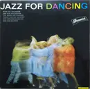 LP - Erskine Hawkins / Sal Salvador / Buddy DeFranco / a.o. - Jazz For Dancing