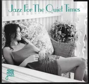 CD - Bob Porter, Cecil Brooks III, Don Schlitten - Jazz For The Quiet Times