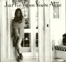 Double CD - Various - Jazz For When You're Alone