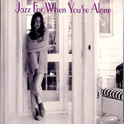 Red Garland, Willis Jackson & others - Jazz For When You're Alone
